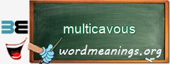 WordMeaning blackboard for multicavous